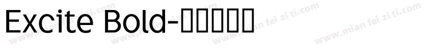 Excite Bold字体转换